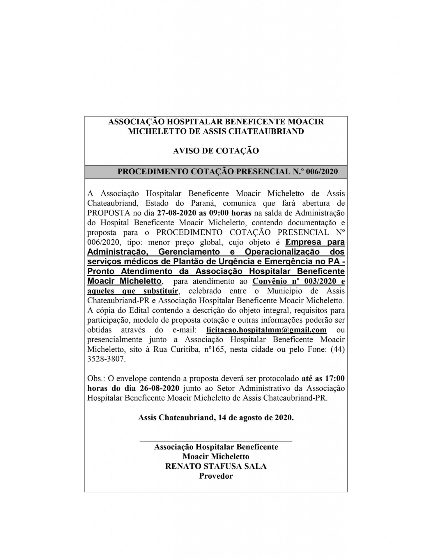 PROCEDIMENTO COTAÇÃO PRESENCIAL N.º 006/2020