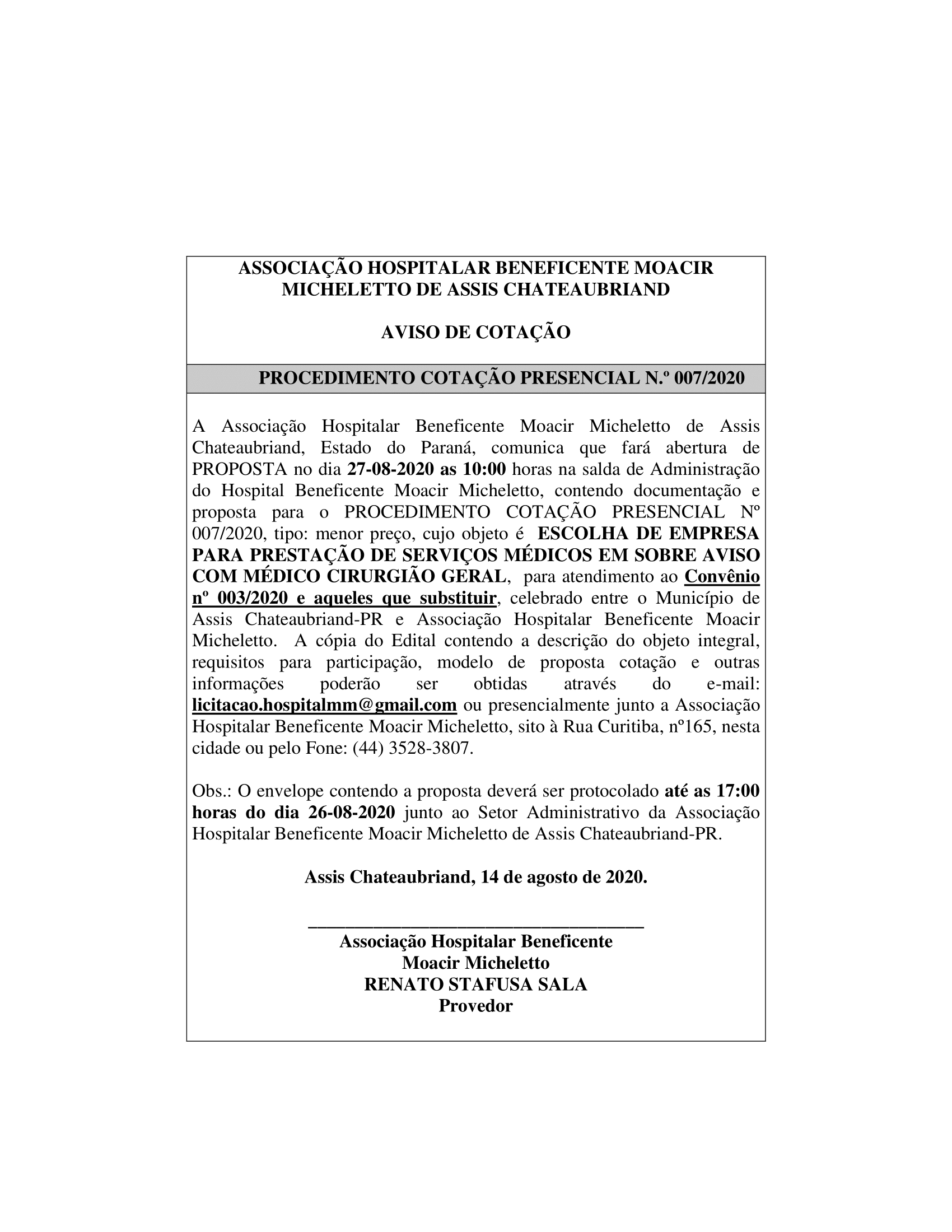 PROCEDIMENTO COTAÇÃO PRESENCIAL N.º 007/2020